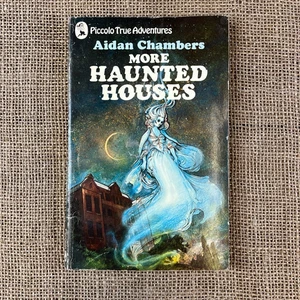 MORE HAUNTED HOUSES BY AIDAN CHAMBERS 1975 VINTAGE PAPERBACK GHOST BOOK PICCOLO - Picture 1 of 6