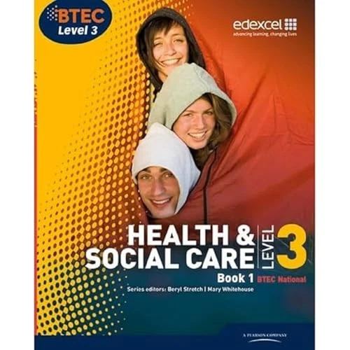BTEC Level 3 National Health and Social Care: Student Book 1 by Beryl Stretch N - Image 1 of 1