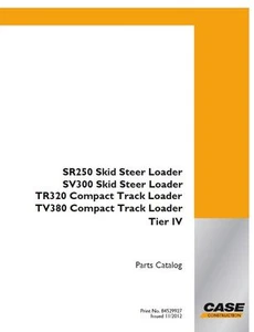 Case SR250 SV300 TR320 TV380 Skid Steer Loader Parts Catalog Manual On CD - Picture 1 of 3