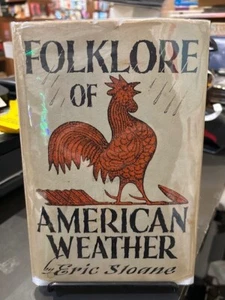 Folklore of American Weather by Eric Sloane (Duell Sloan & Pearce, 1963, Hardcov - Picture 1 of 2