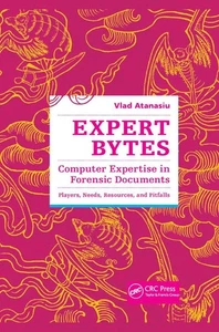 Expert Bytes: Computer Expertise in Forensic Documents - Players, Needs, Resourc - Picture 1 of 1