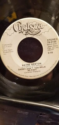 WAYNE NEWTON 7" 45 RPM "Daddy Don't You Walk So Fast" & "Echo Valley" VG+ cond. - Image 1 of 2