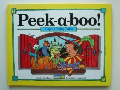 Peek-a-boo!: Pop-up Fairy Tales, Faulkner, Keith and Jo - Image 1 of 2