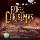 Father Christmas by Rowdy Herrington (English) Compact Disc Book