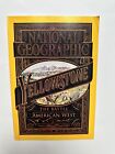National Geographic May 2016 Yellowstone The Battle for the American West