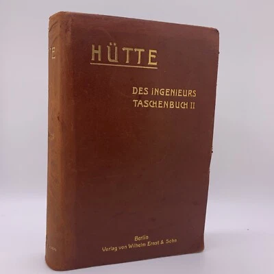 HUTTE: Des Ingenieurs Taschenbuch II  Berlin 1908 German Engineering Leather - Image 1 of 4