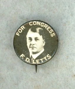 1930's ~ FOR CONGRESS ~ F.D. LETTS (IOWA) ~ PINBACK - Picture 1 of 2