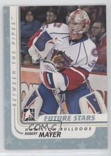 2010-11 ITG Between the Pipes Robert Mayer #82