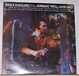 Merle Haggard And The Strangers - Someday We'll Look Back - 1971 Vinyl LP Record - Picture 1 of 2