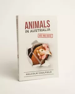 ANIMALS IN AUSTRALIA : USE AND ABUSE (TRADE PAPERBACK) LIKE NEW FREE LOCAL POST - Picture 1 of 1