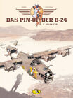 Das Pin-Up der B-24 Band 1 Ali-La-Can Bunte Dimensionen Zweiter Weltkrieg 
