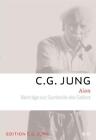C. G. Jung Aion - Beiträge zur Symbolik des Selbst