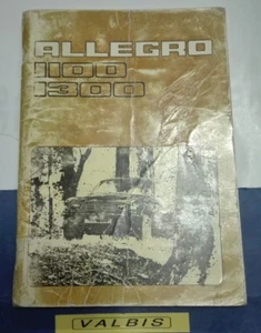 LIBRETTO "USO E MANUTENZIONE" ALLEGRO 1100/1300 AUSTIN LEYLAND DEL 1977 -ENTRA - Foto 1 di 3