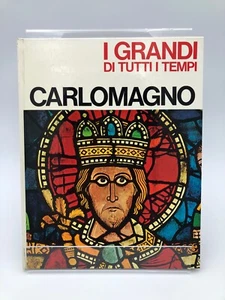 I Grandi di tutti i Tempi CARLO MAGNO testo dI Giancarlo Buzzi Mondadori 1968 - Picture 1 of 2