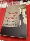 COURAGE AND HESITATION: NOTES AND PHOTOGRAPHS OF THE NIXON ADMIN By Allen Drury