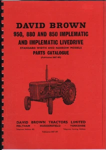 David Brown 950, 880 and 850 Implematic/Live Drive Tractor Parts Catalogue - Picture 1 of 1