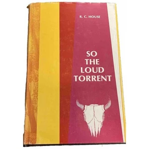 So the Loud Torrent R.C. House 1st Edition Signed To Jim Burke NASA Scientist DC - Picture 1 of 5