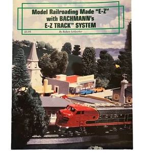 Model Railroading Made "E-Z"w Bachmanns E-z Track System Robert Scheicher 1995 - Picture 1 of 12