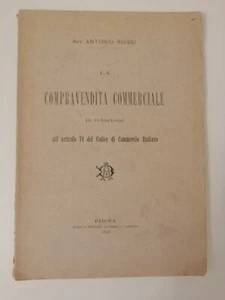 LA COMPRAVENDITA COMMERCIALE IN RELAZIONE ALL'ARTICOLO 71 DEL CODICE DI COMMERCI - Foto 1 di 1