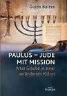 Paulus - Jude mit Mission|Guido Baltes|Gebundenes Buch|Deutsch