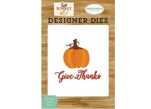 Juego de troqueles de calabaza Echo Park Paper MERCADO DE OTOÑO Give Thanks (CBFAM105040) - Imagen 1 de 1