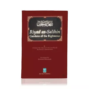 Riyad as Salihin: Gardens of the Righteous Riyadus Saliheen (Zamzam - Hardback) - Picture 1 of 5
