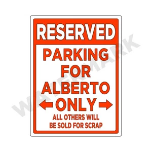 Señal de estacionamiento solo para ALBERTO - Señal de METAL o calcomanía Funny Truck D& 9x12 - Imagen 1 de 2