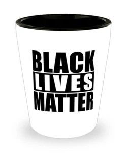 Vidrio Disparado Divertido Regalo NEGRO LIVES MATTER Vidrio Disparo Regalo de Cumpleaños - Imagen 1 de 1