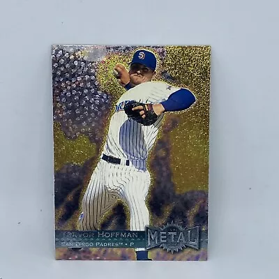 Trevor Hoffman 1996 Metal Universe - #238 San Diego Padres - Image 1 of 2
