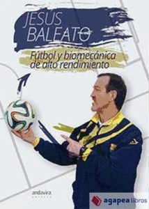 Fútbol y biomecánica de alto rendimiento. NUEVO. ENVÍO URGENTE (Agapea) - Imagen 1 de 1
