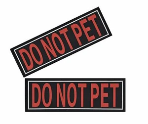 Do Not Pet 3D Rubber PVC Patch Label Tag For Dog Harness Collar Vest - Picture 1 of 9