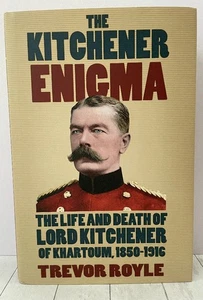The Kitchener Enigma, Life and Death of Lord Kitchener of Khartoum 1850-191, WW1 - Imagen 1 de 8
