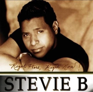 Right Here, Right Now! by Stevie B (CD, 1998, Dance 2000) - Picture 1 of 2