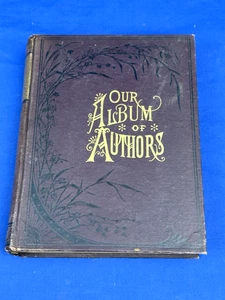 1887 Our Album of Authors, Cyclopedia of Popular Literary People TWAIN, WHITMAN - Picture 1 of 24