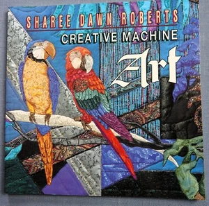 Creative Sewing  Machine Art by Sharee D. Roberts (1991, Trade Paperback) - Bild 1 von 4