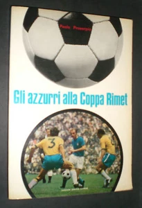 NAZIONALE AZZURRI ALLA COPPA RIMET 1970 PAOLO PROSERPIO - Picture 1 of 1