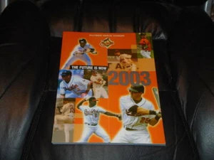 2003 BALTIMORE ORIOLES OFFIZIELLES BASEBALL-JAHRBUCH FAST NEUWERTIG - Bild 1 von 1