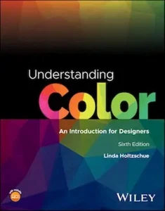 UNDERSTANDING COLOR: AN INTRODUCTION FOR DESIGNERS 6TH EDITION - Picture 1 of 1