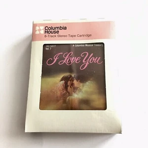 Columbia House 8-Track Stereo Tape Cartridge I Love You Vol. 7 - Picture 1 of 2