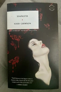 Stainless : A Vampire Romance ARC 10/25 Trade Paperback by Todd Grimson - Bild 1 von 2