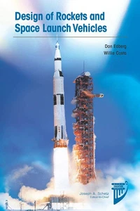 Design of Rockets and Space Launch Vehicles (AIAA Education) - Picture 1 of 1