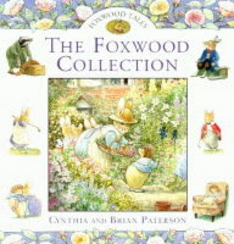 The Foxwood Treasury: Bk. 2 (Foxwood Tales) By Cynthia Paterson, Brian Paterson - Image 1 of 1