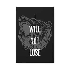 I Will Not Lose Inspirational Motivational Office Wall Art Canvas Quote - Picture 1 of 15