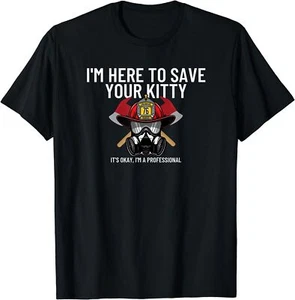 Camiseta Save Your Kitty - Divertida Bombero Bombero Regalo Talla S-5XL - Imagen 1 de 2
