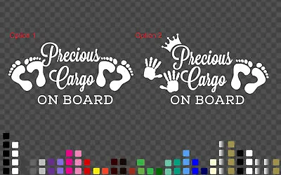 Precious Cargo Baby On Board Sign Sticker Feet Funny Safety Car Vinyl Decal • 10.99$