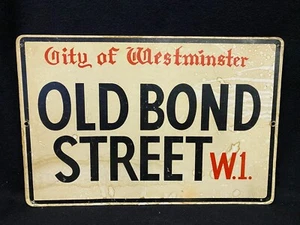 Antigua ciudad de Westminster antigua Bond St Street de colección w.1 Letrero de Londres 18 x 12 - Imagen 1 de 4