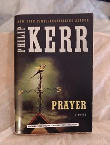 Prayer by Philip Kerr 2014 Uncorrected Proof Copy - Foto 1 di 3