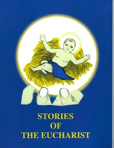 Stories of the Eucharist - Picture 1 of 1