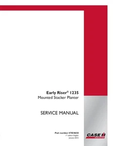 CASE IH COMPLETE - EARLY RISER 1235 MOUNTED STACKER PLANTER SERVICE MANUAL - Picture 1 of 1