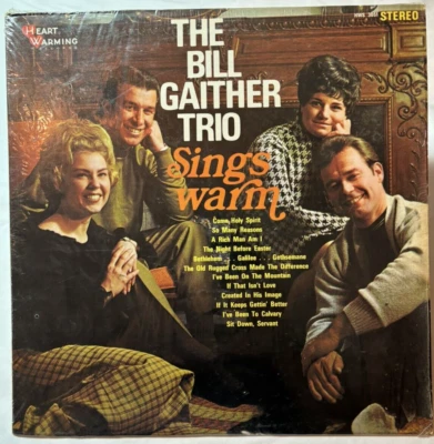 THE BILL GAITHER TRIO "SINGS WARM" HEARTWARMING HWS 3051 GOSPEL LP Stereo 33 RPM - Image 1 of 4